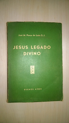 Jesús Legado Divino - Ponce De León