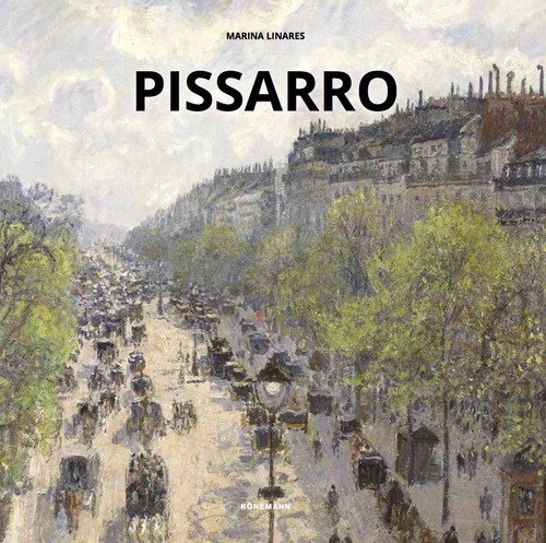 Pissarro, de Linares, Marina. Editora Paisagem Distribuidora de Livros Ltda., capa dura em inglés/francés/alemán/italiano/español, 2017