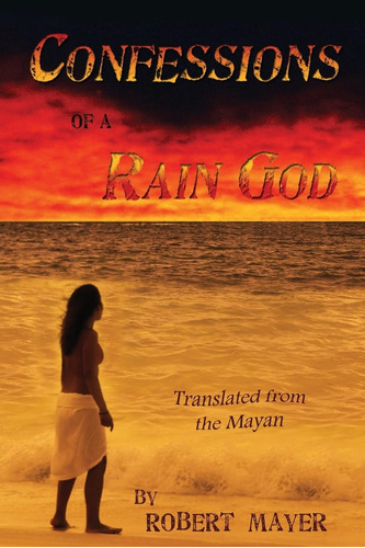 Libro:  Confessions Of A Rain God