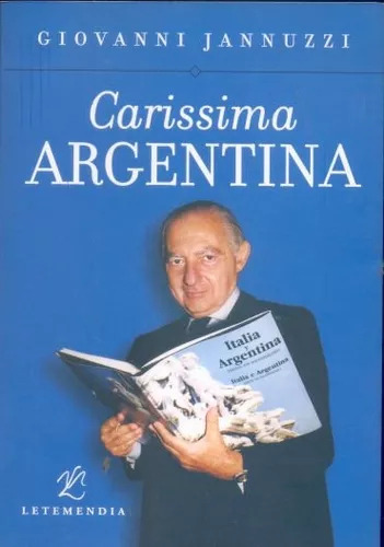 Giovanni Jannuzzi: Carissima Argentina