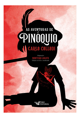 As Aventuras De Pinóquio, De Carlo Collodi. Editora Faro Editorial Em Português