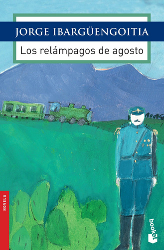 Imagen 1 de 3 de Los Relámpagos De Agosto De Jorge Ibargüengoitia - Booket