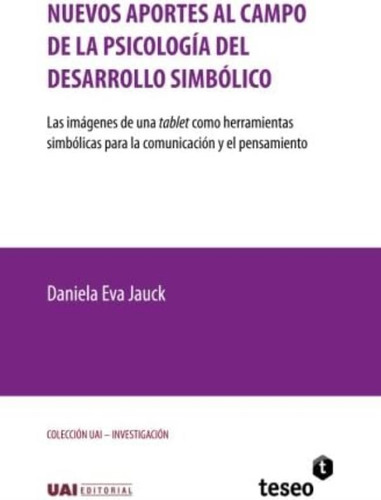 Libro: Nuevos Aportes Al Campo De La Psicología Del Desarrol