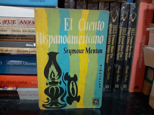 El Cuento Hispanoamericano Seymour Menton Yf