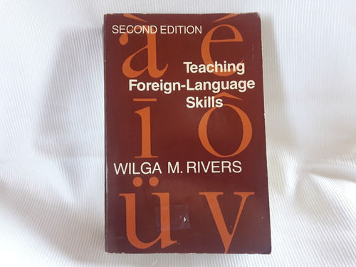 Teaching Foreign Language Skills Wilga M. Rivers En Ingles