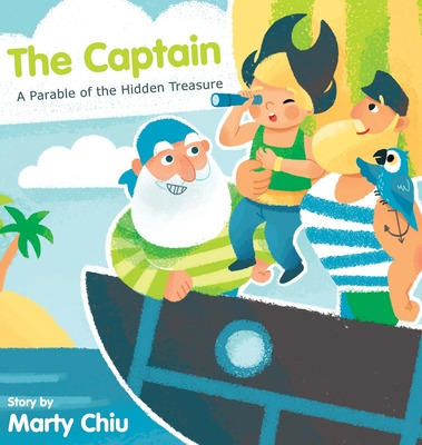 Libro The Captain: A Parable Of The Hidden Treasure - Chi...