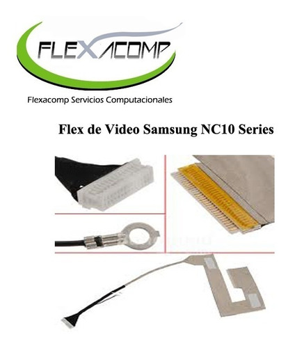 Flex De Video Samsung Nc10 Series Nuevos!!