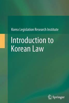 Libro Introduction To Korean Law - Korea Legislation Rese...