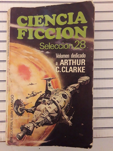 Ciencia Ficción Selección 28. Bruguera Editorial 