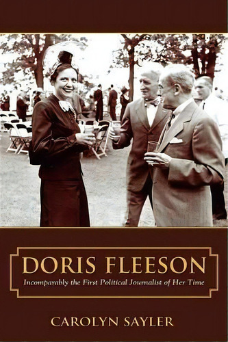 Doris Fleeson, De Carolyn Sayler. Editorial Sunstone Press, Tapa Blanda En Inglés