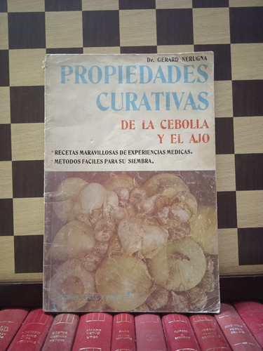 Propiedades Curativas De La Cebolla Y El Ajo-dr.gerard N.