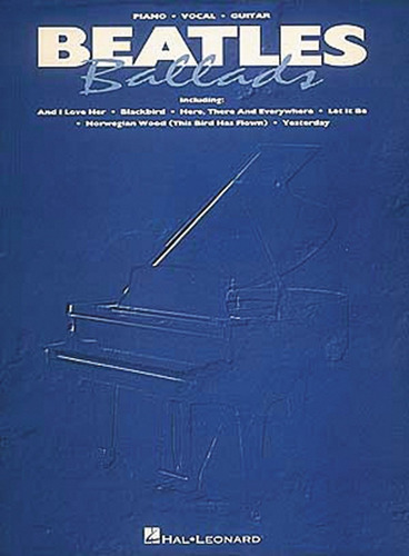 Beatles Ballads Piano, Vocal And Guitar Chords