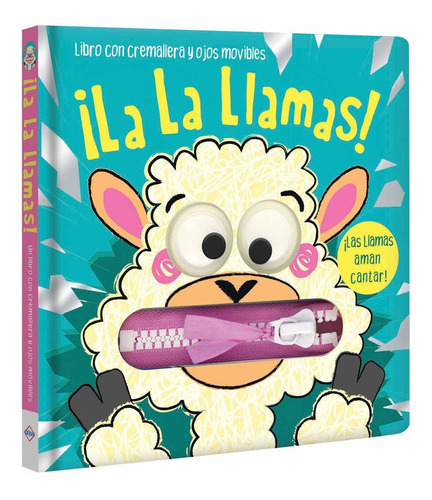 Libro Con Cremallera Y Ojos Movibles-¡la La Llamas!