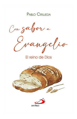 Libro Con Sabor A Evangelio - Cirujeda Ranzenberger, Pablo