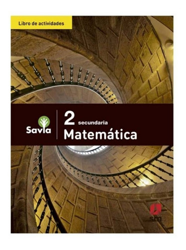 Matemática 2 Secundaria Savia - Libro De Actividades