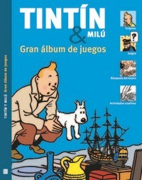 Libro Tintã­n & Milãº. Gran Ã¡lbum De Juegos