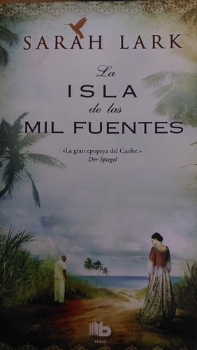 La Isla De Las Mil Fuentes, Sarah Lark