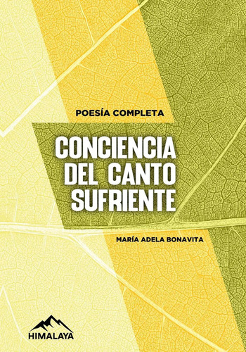 Conciencia Del Canto Sufriente - Poesia Completa - Bonavita