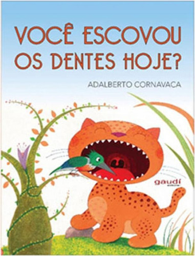 Voce Escovou Os Dentes Hoje?