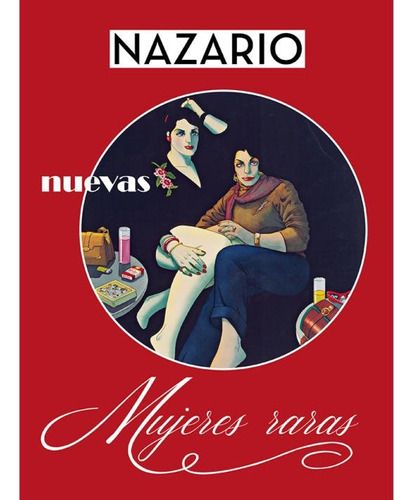 Nuevas Mujeres Raras - Nazario