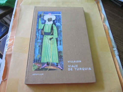 Viaje De Turquia, Cristóbal De Villalon, Año 1963