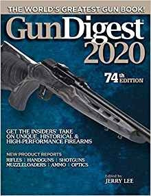 Gun Digest 2020 74 Edicion El Mejor Libro De Armas Del Mundo