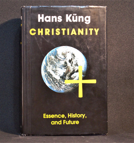 Livro Christianity: Essence, History, And Future - Hans Kung [1995]