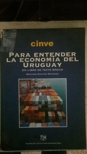 Para Entender La Economía Del Uruguay 