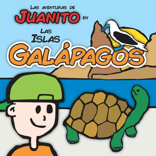 Libro: Las Aventuras De Juanito En Las Islas Galápagos (span