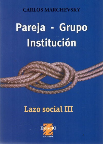 Pareja Grupo Institución Lazo Social Carlos Marchevsky (es)