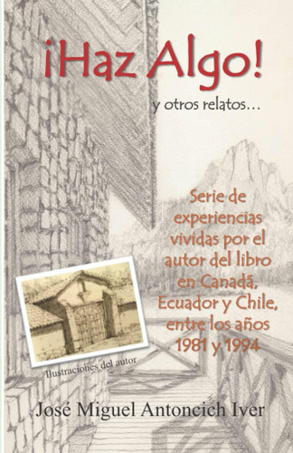 Libro: ¡haz Algo!: Y Otros Relatos (spanish Edition)