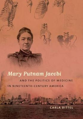 Libro Mary Putnam Jacobi And The Politics Of Medicine In ...