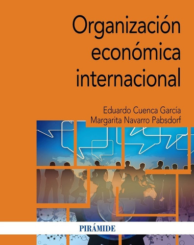 Libro Organizacion Economica Internacional - Cuenca Garci...