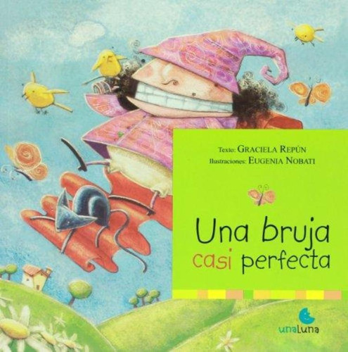 Una Bruja Casi Perfecta - Nobati, Repun