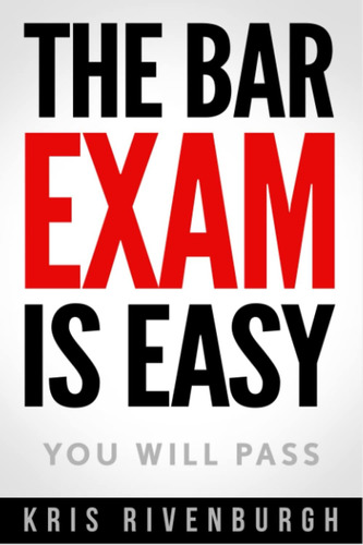 Libro:  The Bar Exam Is Easy: You Will Pass