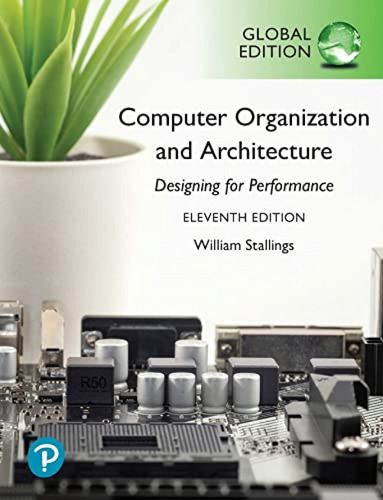 Computer Organization And Architecture, Global Edition