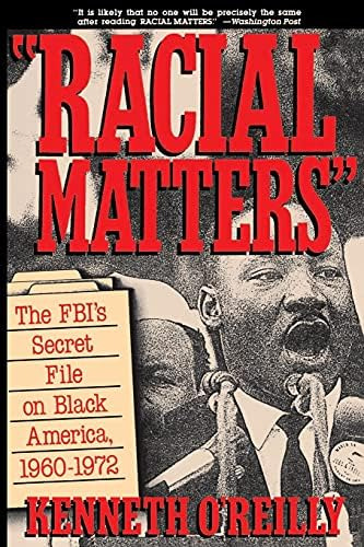 Libro: Racial Matters: The Fbiøs Secret File On Black