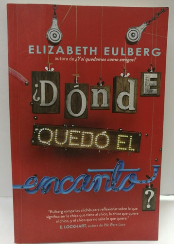 Donde Quedo El Encanto?libro Usado Estado 7/10 Pasta Rústic