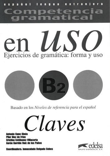 Competencia gramatical - En uso B2 - Clave, de Velez. Editora Distribuidores Associados De Livros S.A., capa mole em español, 2008