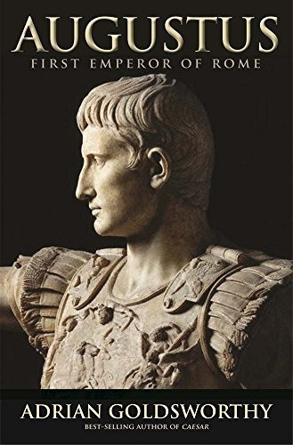 Book : Augustus First Emperor Of Rome - Goldsworthy, Adrian