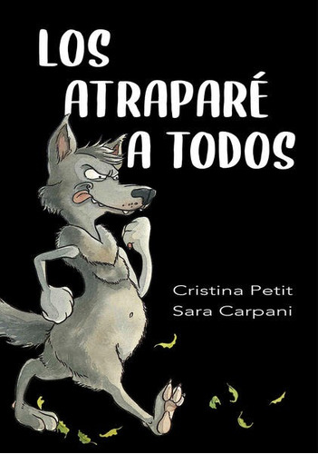 Pasta Dura - Los Atraparé A Todos - Cristina Petit - Nuevo