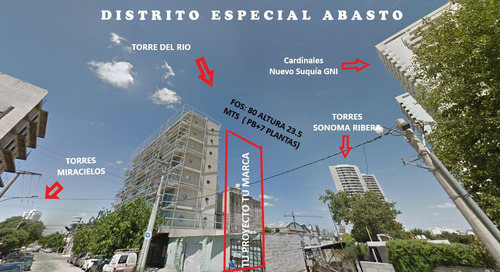 Terreno Venta Desarrollo 2000 M2 Portal Abasto General Pueyrredon