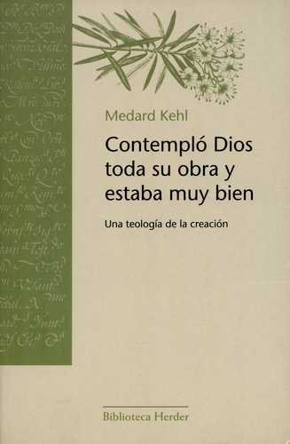 Libro Contempló Dios Toda Su Obra Y Estaba Muy Bien. Una Te