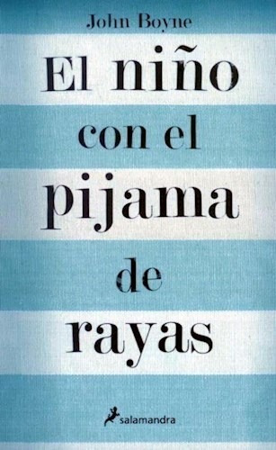 El Niño Con El Pijama De Rayas - John Boyne