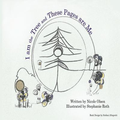 Libro I Am The Tree And These Pages Are Me - Stefani Alle...