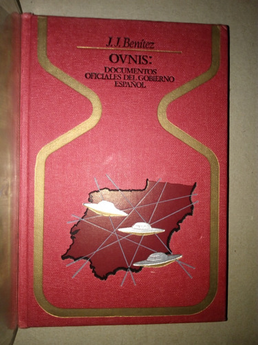 Libro Ovnis  - J. J. Benítez - 1ra. Edición - 1977