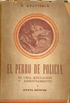 El Perro De Policia De E. Krausbeck