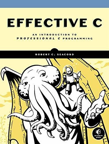 Book : Effective C An Introduction To Professional C...