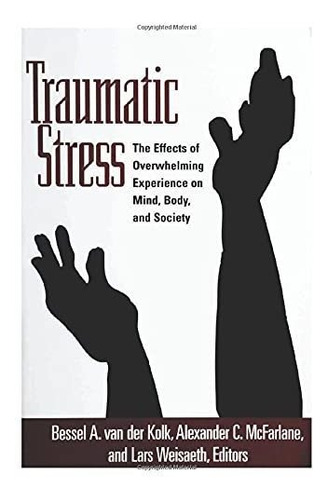 Book : Traumatic Stress The Effects Of Overwhelming...