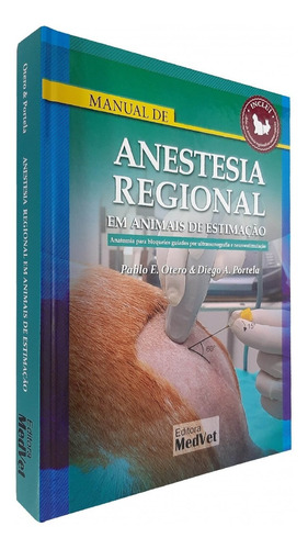 Manual De Anestesia Regional Em Animais De Estimação